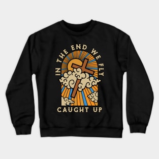 Christian Apparel Clothing Gifts - Rapture Caught Up Crewneck Sweatshirt